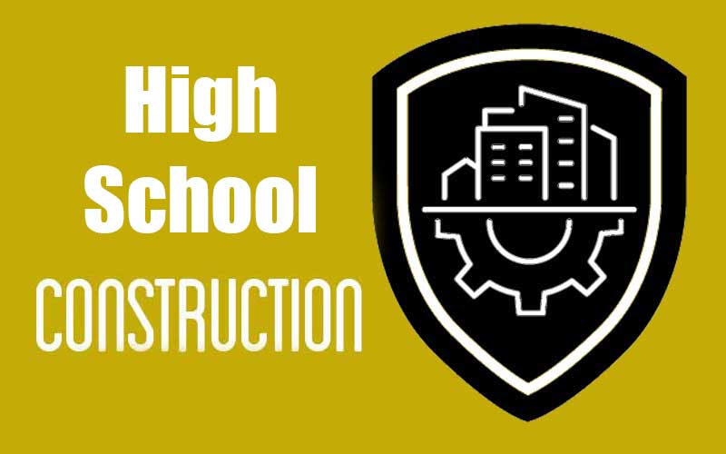 High School Construction